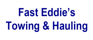 Fast Eddie's Towing & Hauling Logo